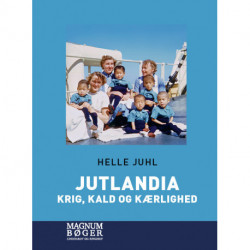 Jutlandia - Krig, kald og kærlighed (Storskrift)