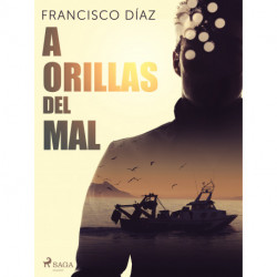 A orillas del mal