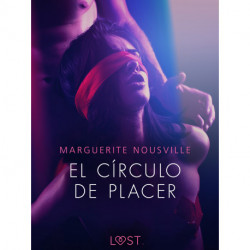 El círculo de placer - una novela corta erótica