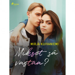 Mikset sä vastaa?