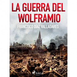 La guerra del wolframio