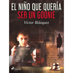 El niño que quería ser un goonie