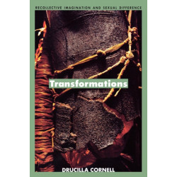 Transformations: Recollective Imagination and Sexual Difference