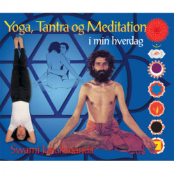 Yoga, Tantra og Meditation i min hverdag