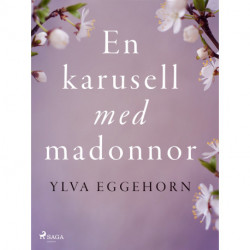 En karusell med madonnor