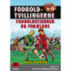 Fodboldtvillingerne: Fodboldstjerner og forældre (7)
