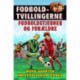 Fodboldtvillingerne: Fodboldstjerner og forældre (7)
