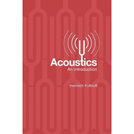 Acoustics: An Introduction