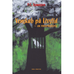 Venskab på livstid: En røverhistorie