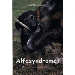 Alfasyndromet: Om lederskab og rangorden hos hunde