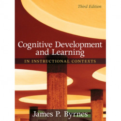 Cognitive Development and Learning in Instructional Contexts: United States Edition