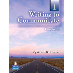Writing to Communicate 1: Paragraphs