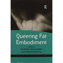 Queering Fat Embodiment