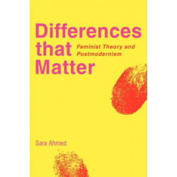 Differences that Matter: Feminist Theory and Postmodernism