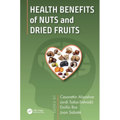 Health Benefits of Nuts and Dried Fruits