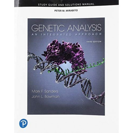 Student Study Guide and Solutions Manual for Genetic Analysis: An Integrated Approach