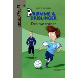 Drømme og driblinger. Den nye træner: Nr.1