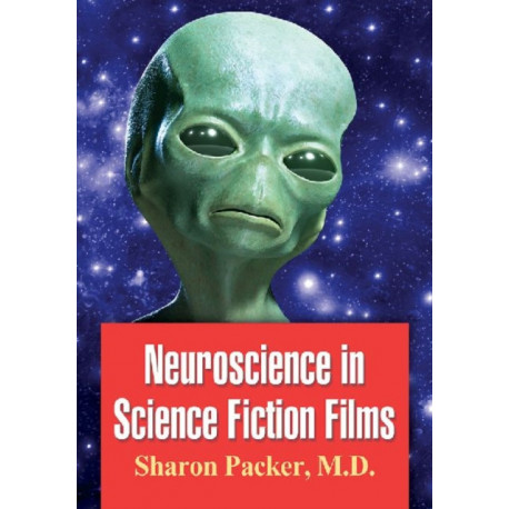 Neuroscience in Science Fiction Films