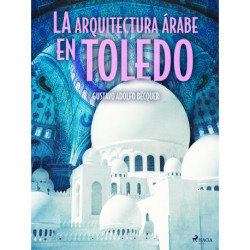La arquitectura árabe en Toledo