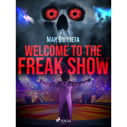 Welcome to the freak show