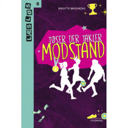 Tøser der takler. Modstand