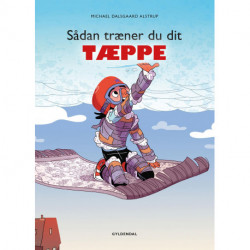 Sådan træner du dit tæppe