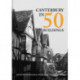 Canterbury in 50 Buildings