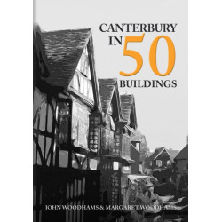 Canterbury in 50 Buildings