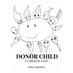 Donor Child: A child of love