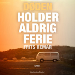 Døden holder aldrig ferie