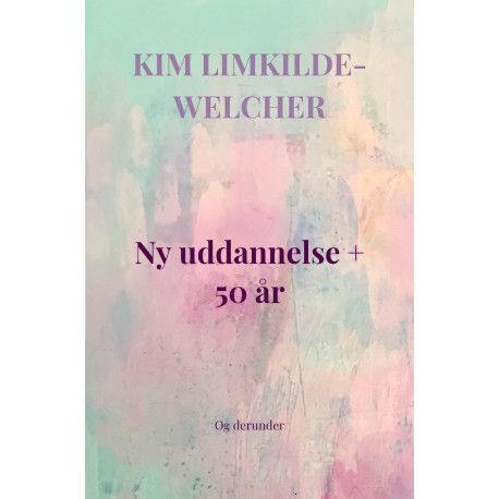 Ny uddannelse + 50 år: Og derunder