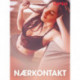 Nærkontakt - erotisk novelle