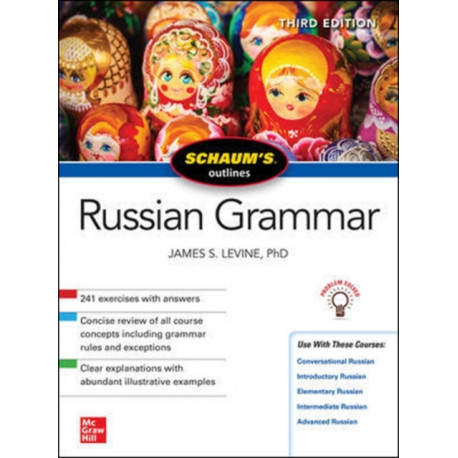 Schaum's Outline of Russian Grammar, Third Edition