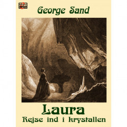 Laura: Rejse ind i krystallen