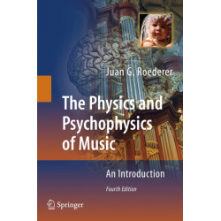 The Physics and Psychophysics of Music: An Introduction
