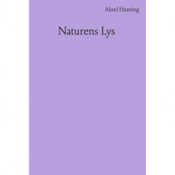 Naturens lys: Filosofi og kosmologi i middelalder og renæssance 1250-1650