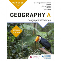 OCR GCSE (9-1) Geography A Second Edition