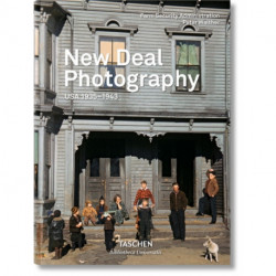 New Deal Photography. USA 1935–1943