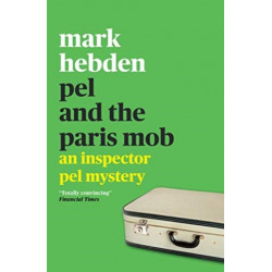 Pel and the Paris Mob