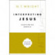 Interpreting Jesus: Essays on the Gospels