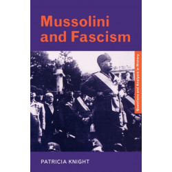 Mussolini and Fascism