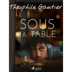 Sous la table