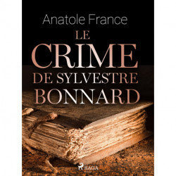 Le Crime de Sylvestre Bonnard