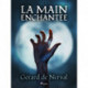 La Main Enchantée