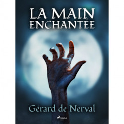 La Main Enchantée