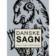 Danske sagn. Bind 5