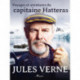 Voyages et aventures du capitaine Hatteras