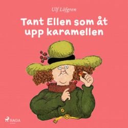 Tant Ellen som åt upp karamellen