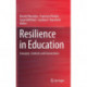 Resilience in Education: Concepts, Contexts and Connections