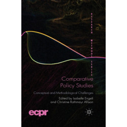 Comparative Policy Studies: Conceptual and Methodological Challenges